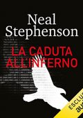 Neal Stephenson - La caduta all'inferno (2022) (mp3 - 128 kbps)