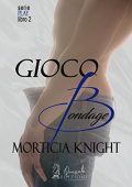 img Morticia Knight - Gioco Bondage (Play Vol. 2) (2018)