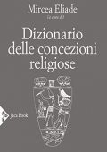 img Mircea Eliade - Dizionario delle concezioni religiose (2020)