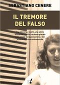 Sebastiano Cenere - Il tremore del falso (2018) PDF