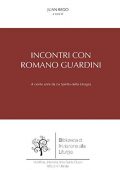 img Juan Rego - Incontri con Romano Guardini: A cento anni da Lo Spirito della Liturgia (2018)