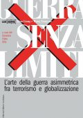 Liang Qiao,  Xiangsui Wang - Guerra senza limiti. L'arte della guerra asimmetrica fra terrorismo e globalizzazione (2011)