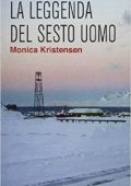 Monika Kristensen - La leggenda del sesto uomo (2013)