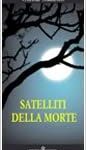 Staalesen Gunnar - Satelliti della morte (2009)