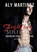 img Aly Martinez - On the Ropes Vol. 3. Fighting solitude - Incontro con la solitudine (2020)