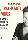 img Ilaria Capua - Io, trafficante di virus (2022) (mp3 - 128 kbps)
