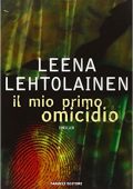 img Leena Lehtolainen - Il mio primo omicidio (2010)