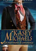 Kasey Michaels - Un matrimonio di convenienza (2008)