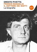 img Oreste Pivetta  - Franco Basaglia il dottore dei matti (2012)