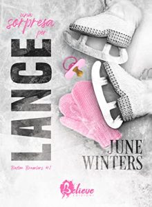 June Winters – Boston Brawlers Vol. 2. Una sorpresa per Lance (2021)