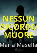 Maria Masella - Nessun ricordo muore (2022) (mp3 - 128 kbps)