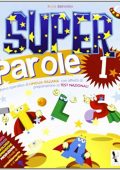 img Rosa Dattolico - Super parole. Per la Scuola elementare (Vol. 1-2-3) (2012)