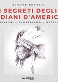 img Simone Bedetti - I segreti degli Indiani d