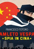 img Francesco Totoro - Amleto Vespa spia in Cina (2022) (mp3 - 128 kbps)