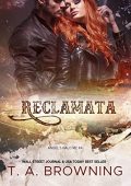 Terri Anne Browning - Angel's Halo MC Vol. 4. Reclamata (2022)