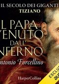 Antonio Forcellino - Il papa venuto dall'inferno꞉ Il secolo dei giganti 4 (2022) (mp3 - 128 kbps)