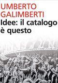 Umberto Galimberti - Idee. Il catalogo è questo (2022) (mp3 - 128 kbps)