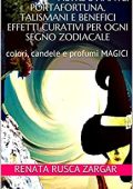 img RENATA RUSCA ZARGAR - PIETRE E PIANTE: PORTAFORTUNA, talismani e benefici effetti curativi per 