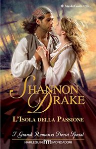 Shannon Drake – L’isola della passione (2010)