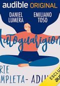 Daniel Lumera, Emiliano Toso - Autoguarigione꞉ benessere per adulti, bambini e famiglie (2022) (mp3 - 128 kbps)