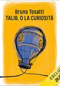 img Bruno Tosatti - Talib, o la curiosità (2022) (mp3 - 128 kbps)