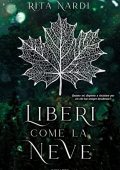 img Rita Nardi - Liberi come la neve (2022)