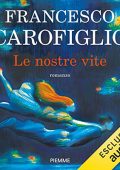 img Francesco Carofiglio - Le nostre vite (2022) (mp3 - 128 kbps)