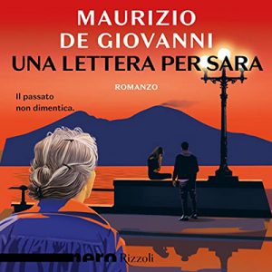 Maurizio De Giovanni – Una lettera per Sara꞉ Le indagini di Sara 3 (2022) (mp3 – 128 kbps)