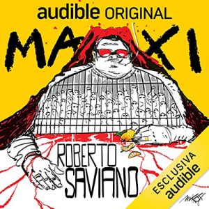 Roberto Saviano – Maxi (2022) (mp3 – 128 kbps)