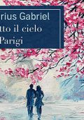 img Marius Gabriel - Sotto il cielo di Parigi (2022) (mp3 - 128 kbps)