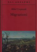 Milos Crnjanski - Migrazioni (2011)