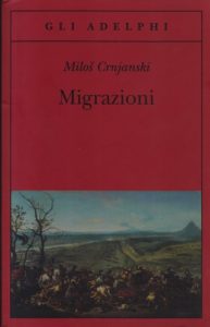 Milos Crnjanski – Migrazioni (2011)