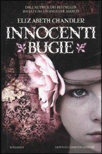 Elizabeth Chandler  – Innocenti bugie (2011)