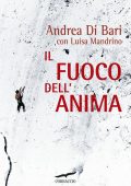 img Andrea Di Bari, Luisa Mandrino - Il fuoco dell