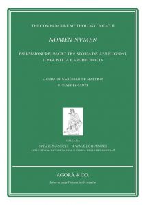 Marcello De Martino, Claudia Santi – Nomen nvmen. Espressioni del sacro tra storia delle religioni, linguistica e archeologia  (2021) PDF