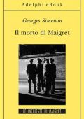 img Georges Simenon - Il morto di Maigret (2012)