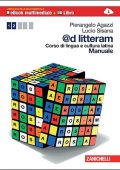 img Pierangelo Agazzi, Lucio Sisana - Ad litteram. Corso di lingua e cultura latina. Manuale (2013)