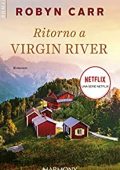 Robyn Carr - Virgin River series Vol. 19. Ritorno a Virgin River (2021)
