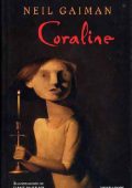 Neil Gaiman - Coraline [con illustrazioni] (2012)