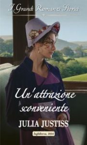 Julia Justiss – Eredità a sorpresa Vol. 2. Un’attrazione sconveniente (2021)