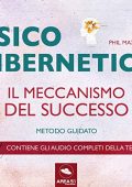 Phil Maxwell - Psicocibernetica. Il meccanismo del successo (2016) mp3 - 180kbps