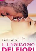img Cara Colter - Il linguaggio dei fiori (2018)