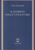 img Elvio Fachinelli - Il Bambino dalle Uova d