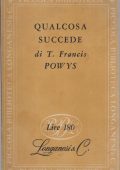 img Theodore F. Powys - Qualcosa Succede (1947)