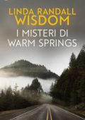 img Linda Randall Wisdom - I misteri di Warm Springs (2017)