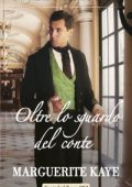 Marguerite Kaye - La rivelazione delle sorelle Carstairs Vol. 1. Oltre lo sguardo del conte (2022)