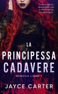 Jayce Carter – La Principessa Cadavere (Nemesis libro1) (2022)
