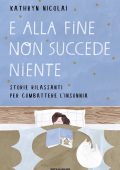 Kathryn Nicolai - E alla fine non succede niente (2022)