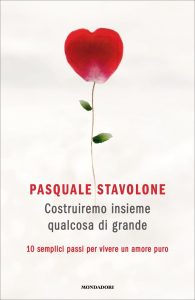 Pasquale Stavolone – Costruiremo insieme qualcosa di grande (2022)