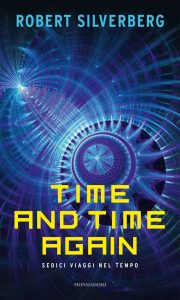 Robert Silverberg – Time and Time Again (2022)